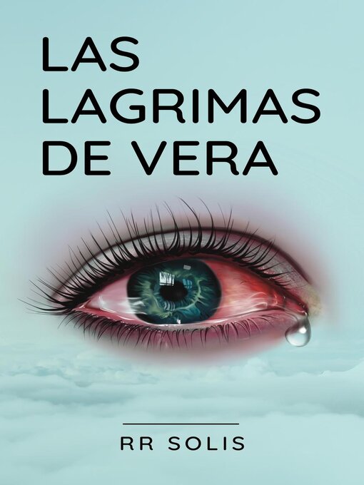 Title details for Las Lágrimas de Vera by RR Solis - Available